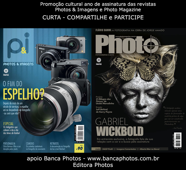 Promoção cultural revistas Photos & Imagens e Photo Magazine